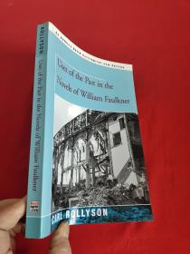 Uses of the Past in the Novels of William Faulkner （小16开）   【详见图】