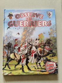 OBSERVE LES GUERRIERS 法文原版 少儿彩色插绘本 精装大12开