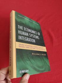 The Economics of Human Systems Integration      （小16开，硬精装）【详见图】