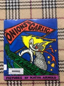 【英文】【儿童绘本】Onions and Garlic：an old tale（精装本） 品相自鉴