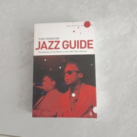 The Penguin Jazz Guide：The History of the Music in the 1000 Best Albums