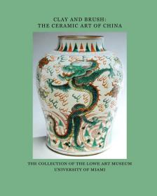 Clay and Brush:The Ceramic Art 美国迈阿密大学博物馆收藏的中国陶瓷艺术