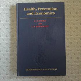 Health , Prevention and Economics  David R. Cohen  英语进口原版精装