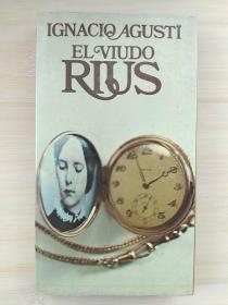 西班牙语原版书 EL VIUDO RIUS 小说 1969 de IGNACIO AGUSTI