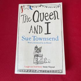 SUE TOWNSEND:THE QUEEN AND I(英文原版书）
