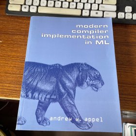 modern compiler implementation in ML（英文原版。ML中的现代编译器实现。大16开。1998）