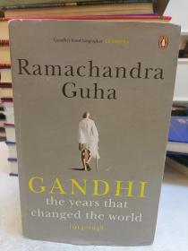 Gandhi the years that changed the worid