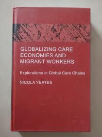 Globalizing Care Economies And Migrant Workers <全球化的护理经济和移徙工人>