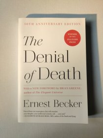 The Denial of Death: 50th Anniversary Edition