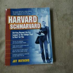 Harvard Schmarvard: Getting Beyond the Ivy League to the College That Is Best for You    哈佛施马瓦德: 超越常春藤联盟进入最适合你的大学