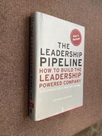 The Leadership Pipeline：How to Build the Leadership Powered Company