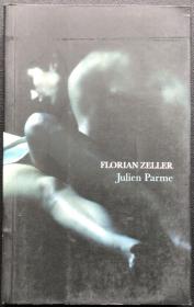 Florian Zeller《Julien Parme》