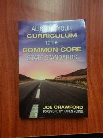 aligning your curriculum to the common core state standards