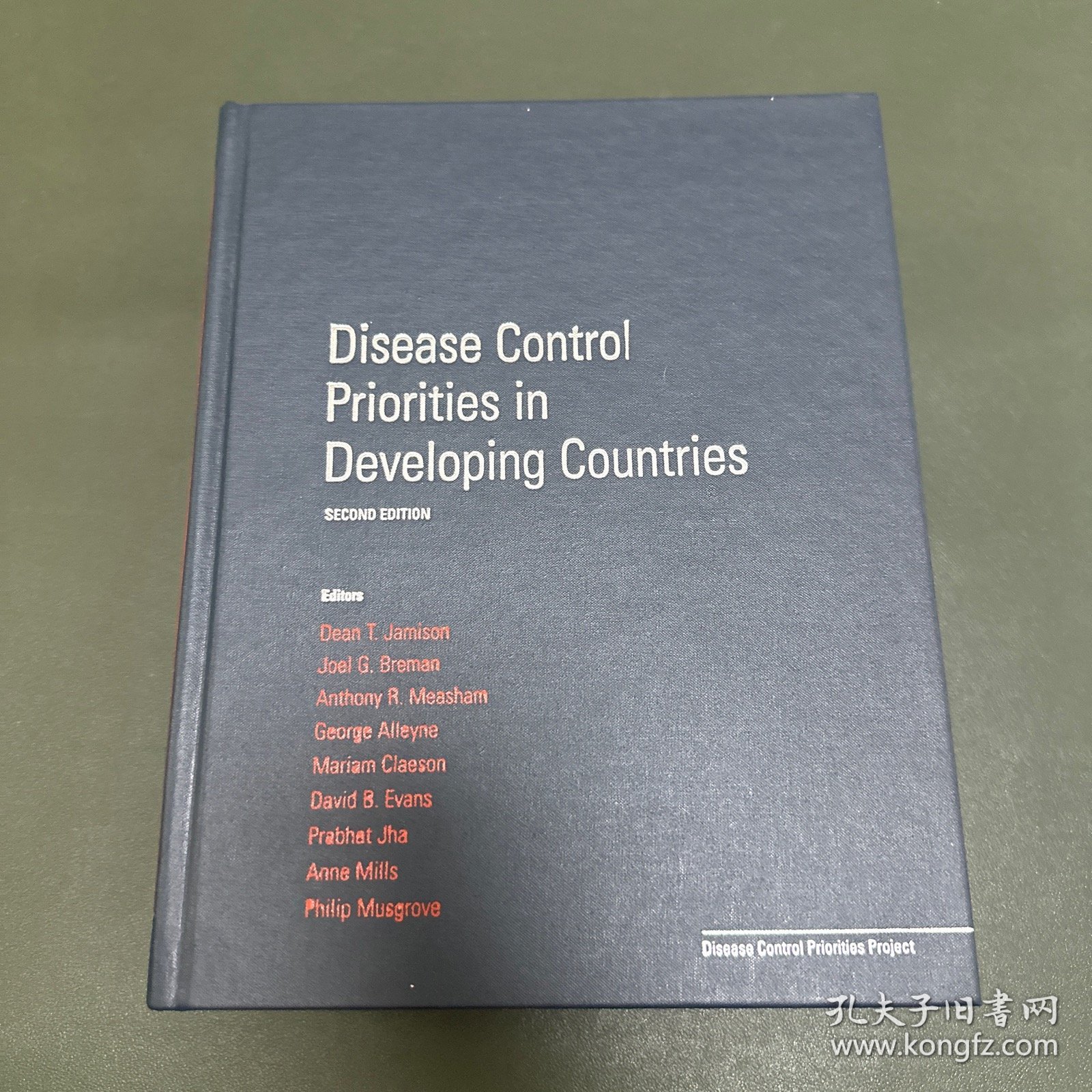 Disease Control Priorities in Developing Countries-发展中国家的疾病...