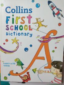 Collins first school dictionary 柯林斯小学词典 5岁以上用