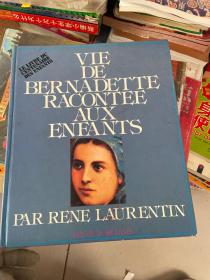 VIE DE BERNADETTE  RACONTEE  AUX ENEANTS