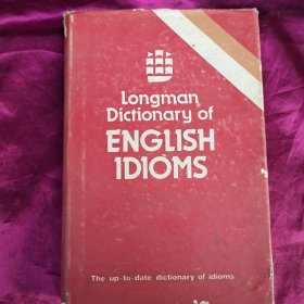 LONGMAN DICFIONARY OF ENGLISH IDIOMS