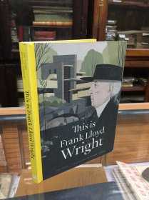 This Is Frank Lloyd Wright   这是弗兰克·劳埃德·赖特 （精装）