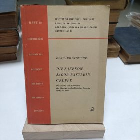有英语签名《Die Saefkow - Jacob - Bästlein - Gruppe》《塞夫科 - 雅各布 - 贝斯特莱因小组》属于“工人运动历史与理论文集系列（Schriftenreihe: Beiträge zur Geschichte und Theorie der Arbeiterbewegung）”的第18卷品相实物请老师看图片为准