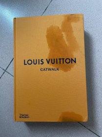 Louis Vuitton Catwalk: LV路易威登T台模特时尚服装秀The Complete Fashion Collections LV时尚服装摄影画册