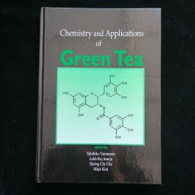 Chemistry and Applications of Green Tea