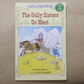 The Golly Sisters Go West (I Can Read, Level 3)高丽姐妹向西行