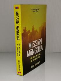 《驾货车深入蒙古国：一次没有归途的旅程》    Mission Mongolia：Two Men, One Van, No Turning Back by David Treanor （亚洲研究·游记）英文原版书