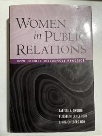women in public relations：how gender influence practice
