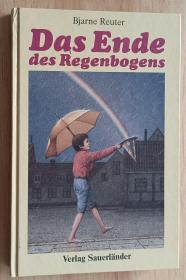 德文书 Das Ende des Regenbogens  von Reuter Bjarne (Autor)