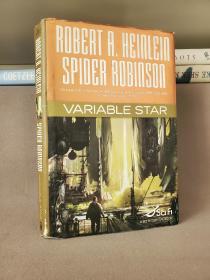 【科幻名作】【签名本】Variable Star. By Robert Anson Heinlein & Spider Robinson.