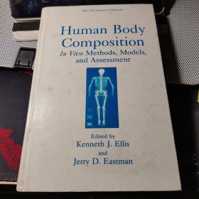Human Body Composition
In vivo Methods, Models, and Assessment
Basic Life Sciences·Volume 60