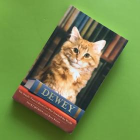 Dewey：The Small-Town Library Cat Who Touched the World