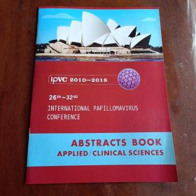 INTERNATIONAL PAPILLOMAVIRUS CONFERENCE ABSTRACTS BOOK26th～32nd（IPVC2010-2018）