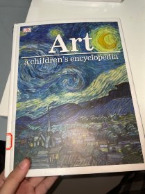 英文原版 DK儿童艺术百科全书Art A Children\x27s Encyclopedia 青少年艺术启蒙 绘画雕塑 摄影音乐舞蹈画册 彩色精装插图（首页有盖章）