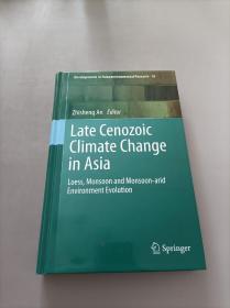 现货  高被引图书 Late Cenozoic Climate Change in Asia: Loess, Monsoon and Monsoon-arid Environment Evolution