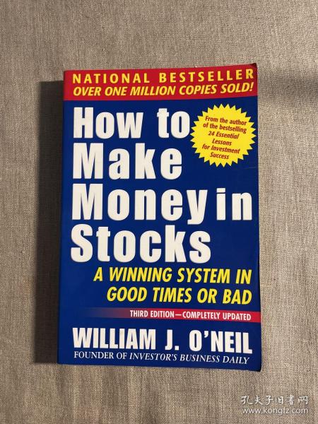 How To Make Money In Stocks：A Winning System in Good Times or Bad, 3rd Edition