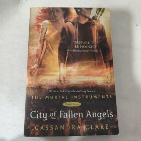 City of Fallen Angels (The Mortal Instruments, Book 4)[凡人圣物4：堕落天使之城]