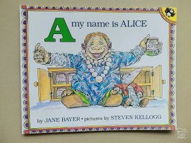 A My Name Is Alice (by Steven Kellogg)