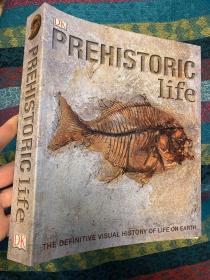 Prehistoric Life：The Definitive Visual History of Life on Earth