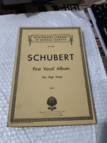 SCHUBERT First Vocal Album【见图】有字迹
