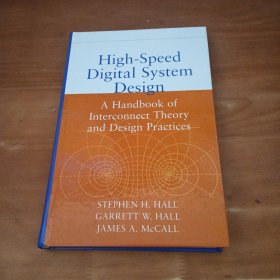 High-Speed Digital System Design：A Handbook of Interconnect Theory and Design Practices(英文)