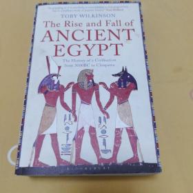 The Rise and Fall of Ancient Egypt