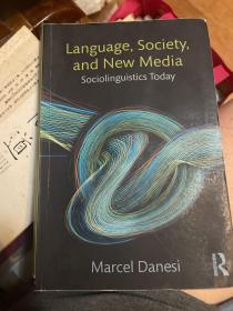 英文原版 Language, Society, And New Media: Sociolinguistics Today