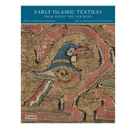 Early Islamic Textiles 丝绸之路上的早期伊斯兰纺织品