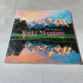 Rocky Mountains: Wilderness Reflections