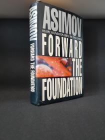 【科幻名作】Forward the Foundation. By Isaac Asimov.《迈向基地》，艾萨克·阿西莫夫著。