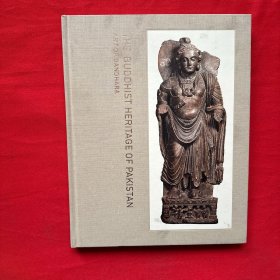 THE BUDDHIST HERITAGE OF PAKISTAN ART OF GANDHARA