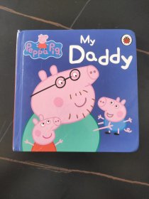 Peppa Pig: My Daddy 粉红猪小妹：我的爸爸