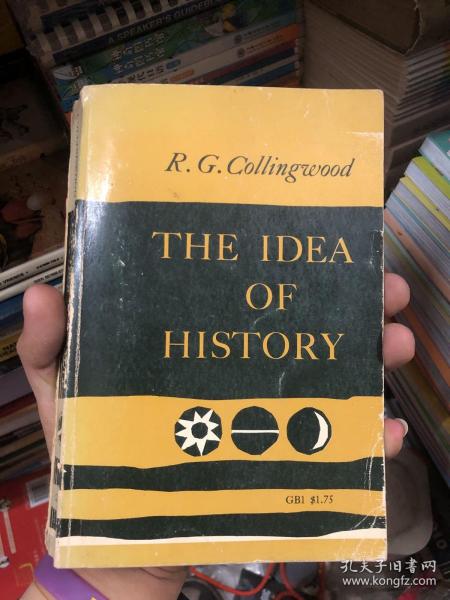 The Idea of History：With Lectures 1926-1928