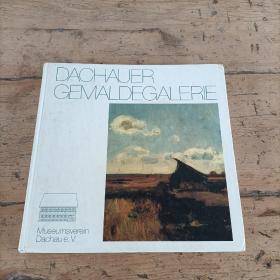 达豪艺术作品选  (DACHAUER  GEMALDEGALER|E)